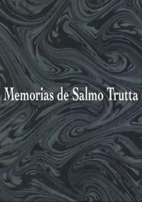 Memorias de Salmo Trutta (ampliar imagen)