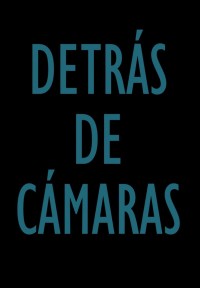 Detrás de cámaras (ampliar imagen)