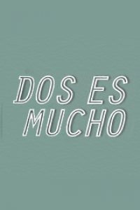Dos es mucho (ampliar imagen)