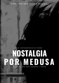 Nostalgia por Medusa (ampliar imagen)