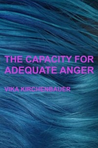 The Capacity For Adequate Anger (ampliar imagen)
