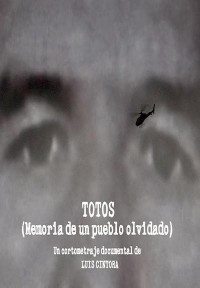 Totos, memoria de un pueblo olvidado (ampliar imagen)